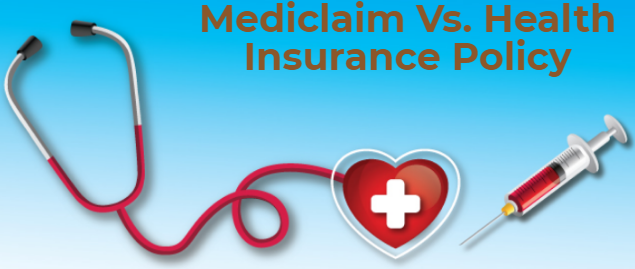 know the difference between mediclaim and health insurance policies